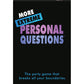 More Extreme Personal Questions Party Game