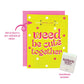 Weed Be Cute Greeting Card w/Matchbook